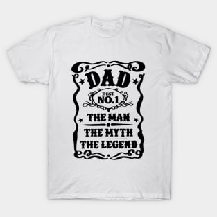 Dad  The Man Myth Legend t-shirt T-Shirt